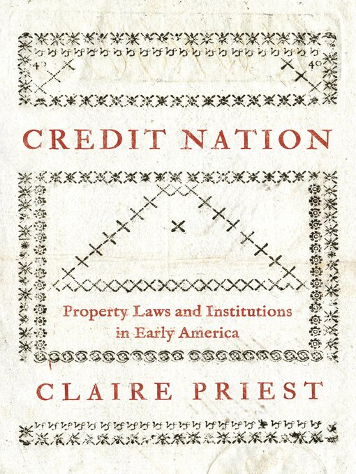 Title details for Credit Nation by Claire Priest - Available